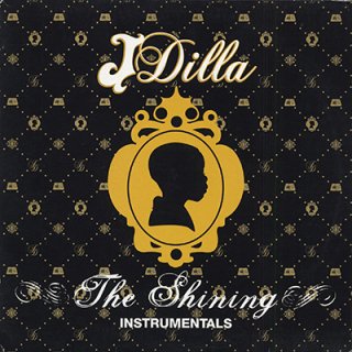 J DILLA - THE SHINING INSTRUMENTALS (2LP)