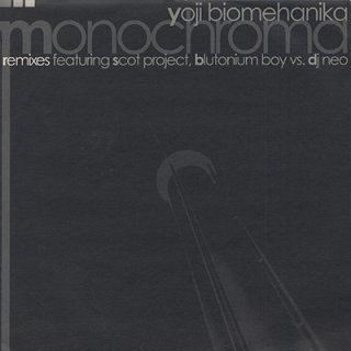 YOJI BIOMEHANIKA - MONOCHROMA (Remixes) (12