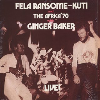 FELA RANSOME KUTI & THE AFRICA '70 With Ginger Baker - LIVE! (LP)