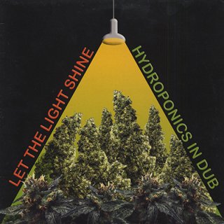 HYDROPONICS IN DUB - LET THE LIGHT SHINE (LP)