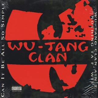 WU-TANG CLAN - CAN IT BE ALL SO SIMPLE (12