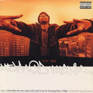 METHOD MAN feat. MARY J BLIGE - ILL BE THERE FOR YOU (12