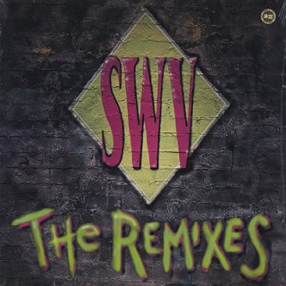 SWV - THE REMIXES (12