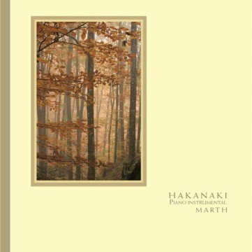 ヒーリングCD HAKANAKI ピアノインストゥルメンタル