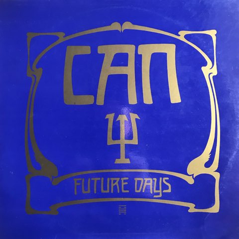 [レコード] Can – Future Days CAN / Future Days - レコード・ショップ ciruelo records（シル