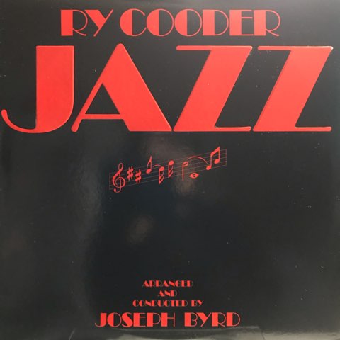 Ry Cooder / Jazz / US Original - レコード・ショップ ciruelo 