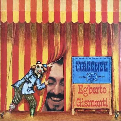 Egberto Gismonti / Circense / Brazil Original - レコード・ショップ