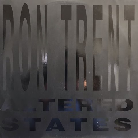 洋楽 Ron Trent / Altered States (The Remixes) Ron Trent / Altered States (The Remixes) - レコード
