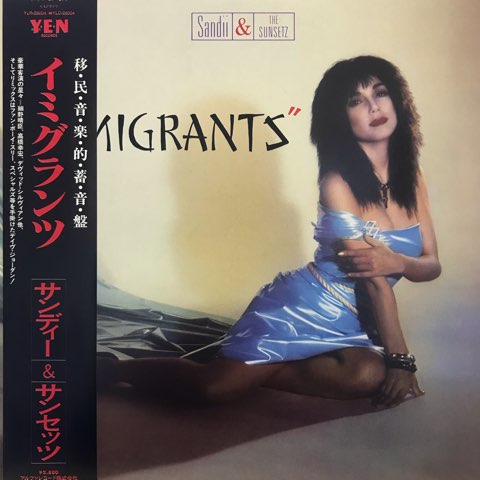 Sandii & The Sunsetz サンディー＆ザ・サンセッツ / Immigrants