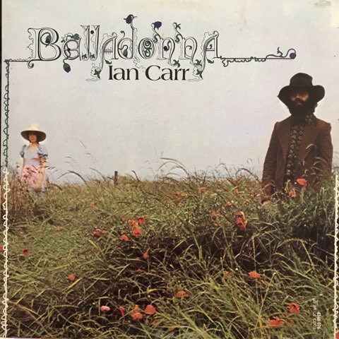Ian Carr /Belladonna レコード LP Ian Carr / Belladonna / UK Original - レコード・ショップ