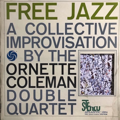 LP Ornette Coleman / Free Jazz / US Press - レコード・ショップ ...