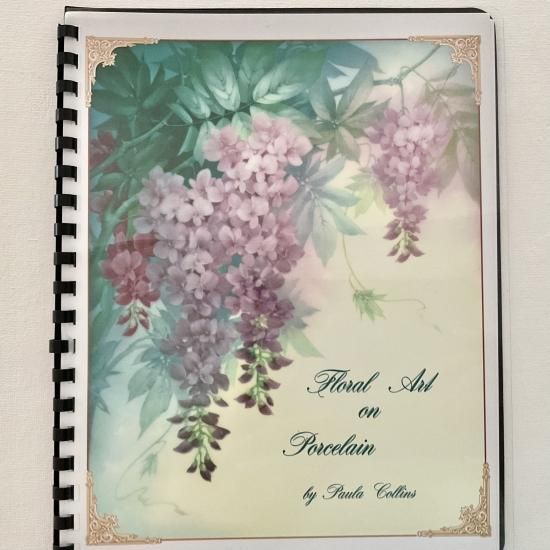 Floral Art on Porcelain” ポーラ コリンズのポーセレンペイント